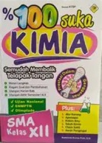 Image of 100% suka kimia SMA kelas XII