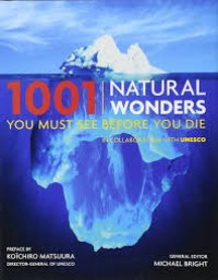 Image of 1001 Natural Wonders You Must See Before You Die