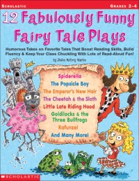 Image of 12 Fabulously Funny Fairy Tale Plays Grades 2-4