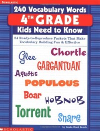 240 Vocabulary Words Kids Need to Know: 4th Grade