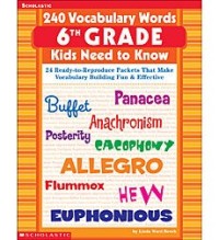 Image of 240 Vocabulary Words Kids Need to Know: 6th Grade