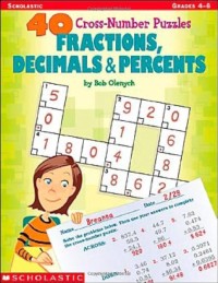 Image of 40 Cross-Number Puzzles, Grade 4-6 : Fractions, Decimals & Percents