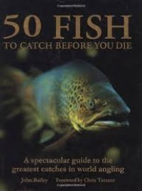 Image of 50 Fish to catch before you die