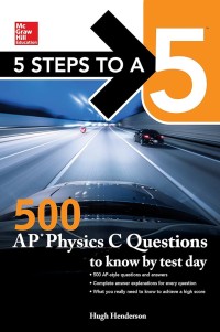 500 AP physics C questions to know by test day