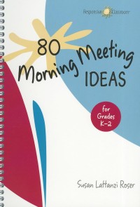 Image of 80 Morning Meeting Ideas for Grades K-2