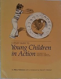 Image of A study guide to Young Children in Action