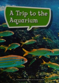 Image of A trip to the aquarium
