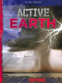 Image of Active Earth Explore The Extreme World