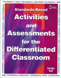 Activities and Assessments for the Differentiated Classroom