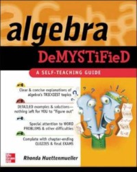 Image of Algebra Demystified : A Self-Teaching Guide