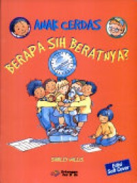 Image of Anak Cerdas: Berapa Sih Beratnya?