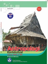 Image of Antropologi Kontekstual untuk SMA & MA Program Bahasa Kelas XI
