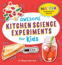 Image of Awesome Kitchen Science Experiments For Kids