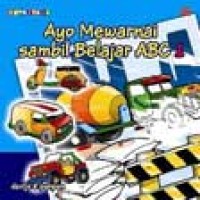 Image of Ayo Mewarnai Sambil Belajar ABC 1
