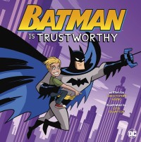 Image of Batman Is Trustworthy