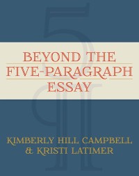 Image of Beyond the five-paragraph essay
