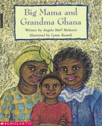 Image of Big Mama and Grandma Ghana