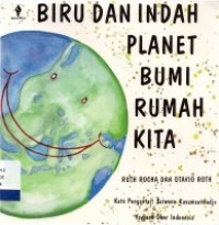 Image of Biru Dan Indah Planet Bumi Rumah Kita