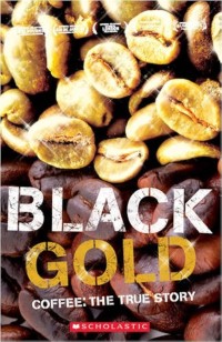 Image of Black Gold Coffee the True Story