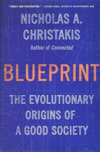 Image of Blueprint : the evolutionary origins of a good society
