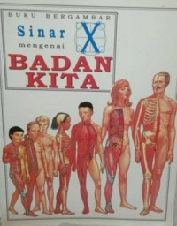 Image of Buku Bergambar Sinar X Mengenai Badan Kita