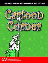 Image of Cartoon Corner: Humor-Based Mathematics Activities