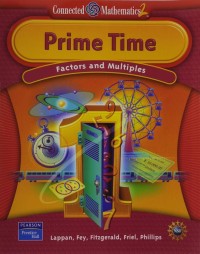 Image of Connected Mathematics 2: Prime Time [Factors and Multiples]