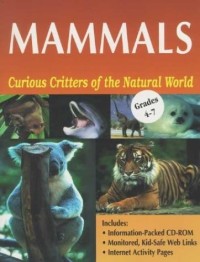Image of Curious Critters of the Natural World: Mammals Grades 4-7