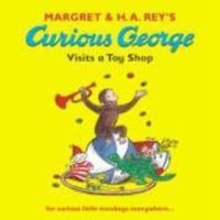 Image of Curious George Visits a Toy Shop