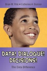 Image of Data! Dialogue! Decisions! : the data difference