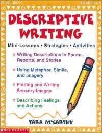 Image of Descriptive Writing; Mini-Lessons Strategies Grades 4-8
