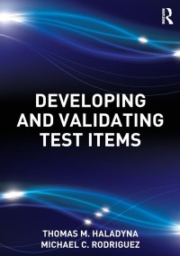 Image of Developing and Validating Test Items