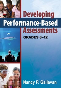 Image of Developing performance-based assessments : grades 6-12