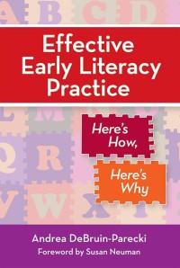 Image of Effective early literacy practice : here’s how, here’s why
