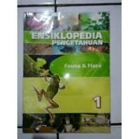Image of Ensiklopedia Pengetahuan: Fauna & Flora