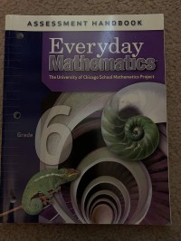 Image of Everyday Mathematics: Assessment Handbook Sixth Grade