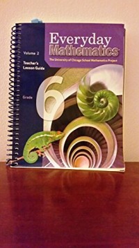 Image of Everyday mathematics : Teacher's Lesson Guide Grade 6, Volume 2
