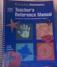 Everyday mathematics : Teacher's Reference Manual, grades K-3