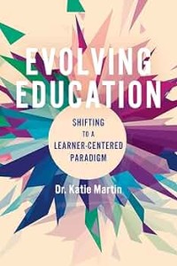 Image of Evolving education : shifting to a learner-centered paradigm