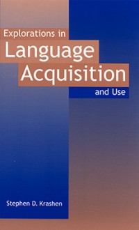 Image of Explorations in language acquisition and use