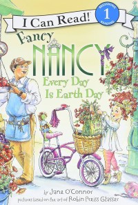 Image of Fancy Nancy : Every day us earth day