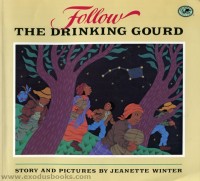 Image of Follow The Drinking Gourd