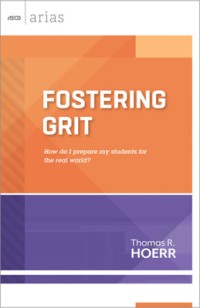 Image of Fostering Grit: How Do I Prepare My Students For The Real World?