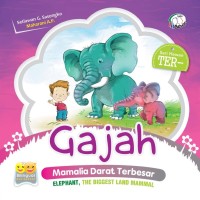 Image of Gajah: Mamalia Darat Terbesar