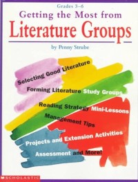 Image of Getting The Most From Literature Groups Grades 3-6