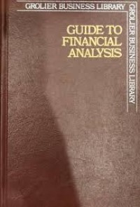 Image of Grolier Business Library : Guide to financial analysis