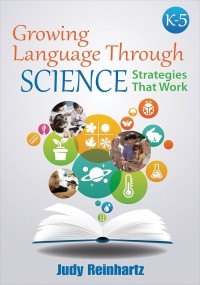 Image of Growing language through science, K-5 : strategies that work