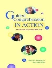 Image of Guided Comprehension In Action : lessons for grades 3-8