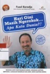 Image of Hari Gini Masih Ngerokok... Apa Kata Dunia?!