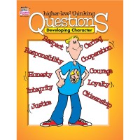 Image of Higher-Level Thinking Questions: Developing Character
